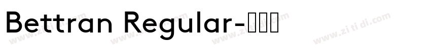 Bettran Regular字体转换